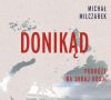 miniatura Donikąd - spotkanie z Michałem Milczarkiem